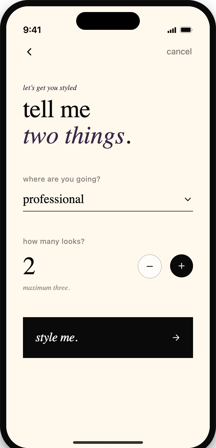 Oro app — style me input: where are you going? how many looks?